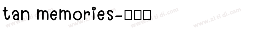 tan memories字体转换
